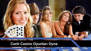 Canlı Casino Oyunları
