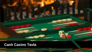 Canlı Casino Tavla