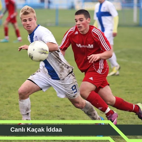 Canlı Kaçak iddaa