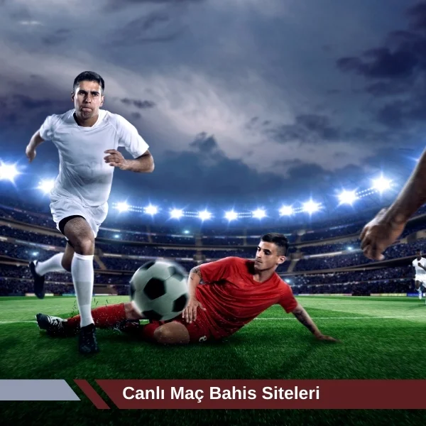 Canlı Maç Bahis Siteleri 